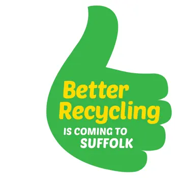 Green thumbs up with the text "Better Recycling Is Coming To Suffolk"