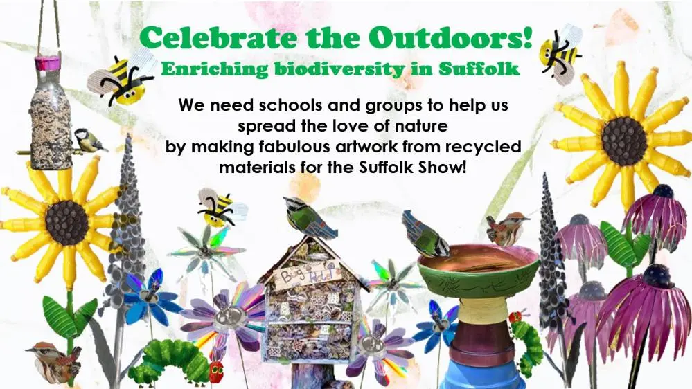 We need schools and groups to help us spread the love of nature by making fabulous artwork for Suffolk Recycles stand at the 2025 Suffolk Show.